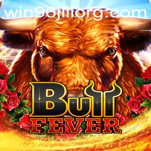 Discover the Thrilling World of BullFever with WIN96JILI