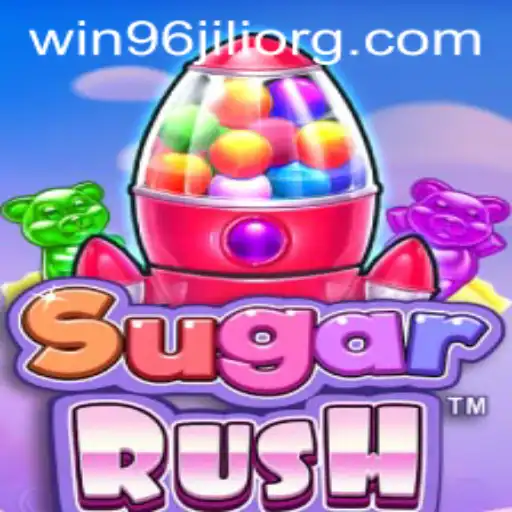 Unleashing Fun with SugarRush: Your Ultimate Guide to Winning with WIN96JILI